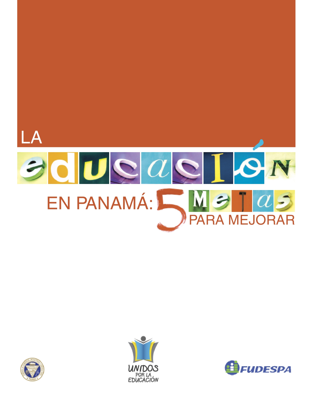 La Educación En Panamá: 5 Metas A Mejorar